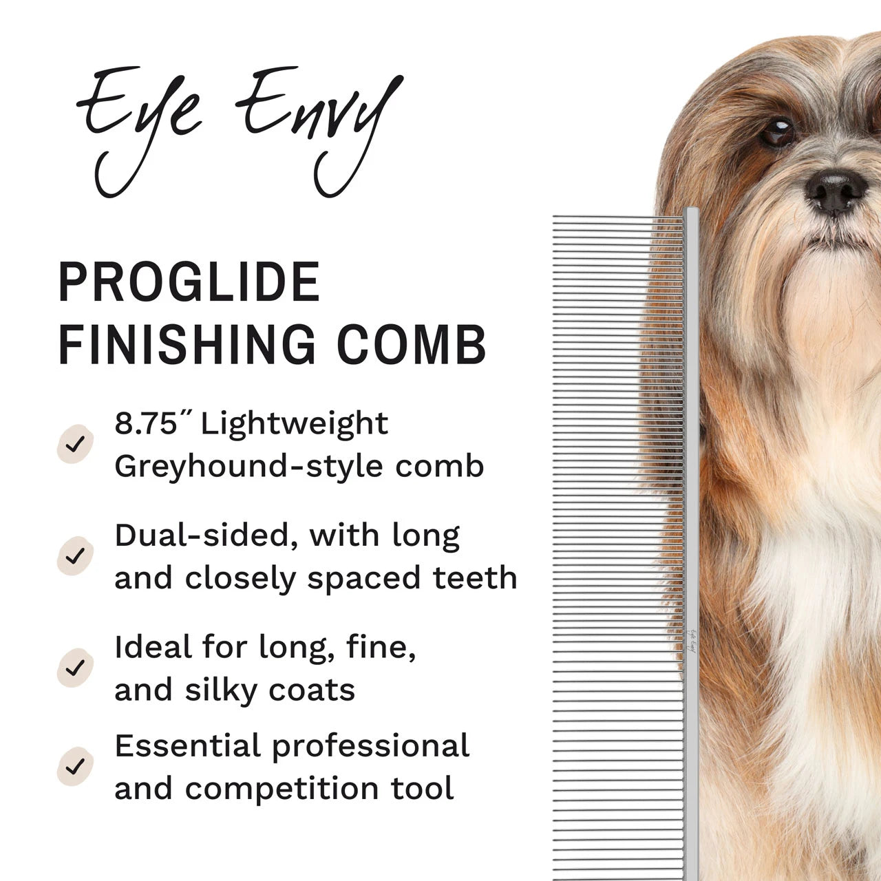 Eye Envy - Pro-Glide  Finishing Comb 8.75