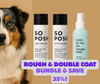So Posh I'm So Fantastic Bundle for Rough and Double Coats